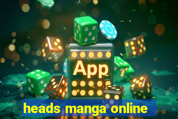 heads manga online